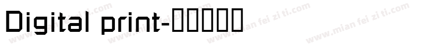 Digital print字体转换